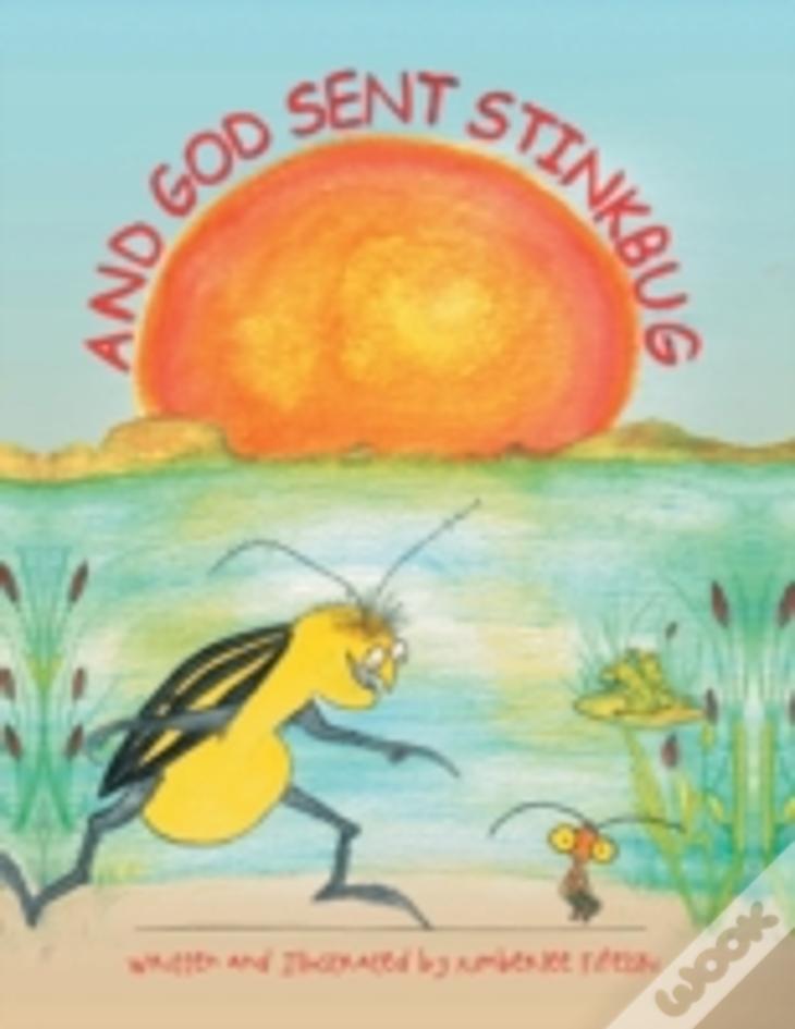 And God Sent Stinkbug