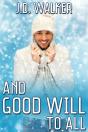 And Good Will To All - Preview