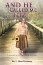 And He Called Me.....Luz Genesis 28 - Preview