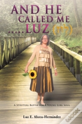 And He Called Me.....Luz Genesis 28