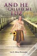 And He Called Me.....Luz Genesis 28