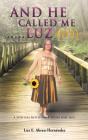 And He Called Me.....Luz Genesis 28 - Preview