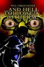 ..And Hell Followed With Him - Preview