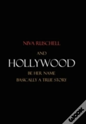 And Hollywood Be Her Name