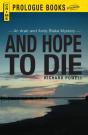 And Hope To Die - Preview