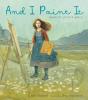 And I Paint It - Preview