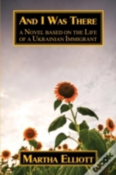 And I Was There: A Novel Based On The Li