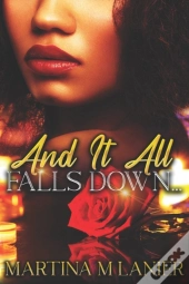 And It All Falls Down