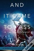 And It Came To Pass In The Old Testament