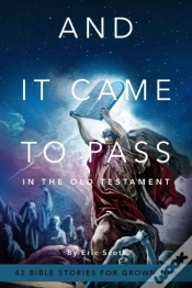 Capa do artigo And It Came To Pass In The Old Testament