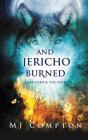 And Jericho Burned - Preview