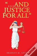 ...And Justice For All