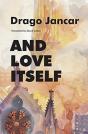 And Love Itself - Preview