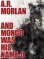 And Mongo Was His Name-O - Preview