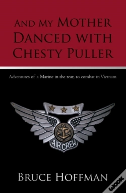 Capa do artigo And My Mother Danced With Chesty Puller