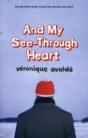 And My See-Through Heart - Preview