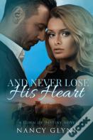 And Never Lose His Heart