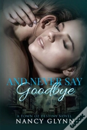 Capa do artigo And Never Say Goodbye
