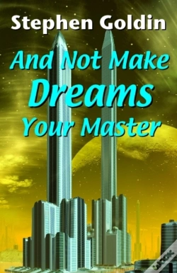 Capa do artigo And Not Make Dreams Your Master