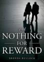 And Nothing For Reward - Preview