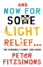 And Now For Some Light Relief...The Genuinely Funny Joke Book - Preview