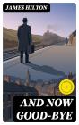 And Now Good-Bye - Preview