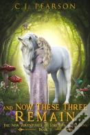 And Now These Three Remain