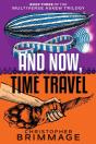 And Now, Time Travel - Preview