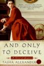 And Only To Deceive - Preview