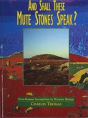 And Shall These Mute Stones Speak? - Preview