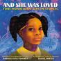 And She Was Loved - Preview