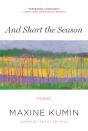 And Short The Season - Preview