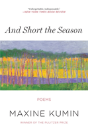 And Short The Season - Poems - Preview