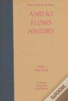 And So Flows History