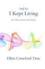 And So I Kept Living - Preview