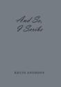 And So, I Scribe - Preview