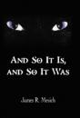 And So It Is, And So It Was - Preview