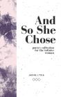 And So She Chose: Poetry Collection For - Preview