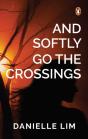And Softly Go The Crossings - Preview