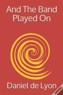 Capa do artigo And The Band Played On
