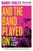 And The Band Played On