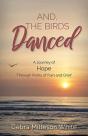 And The Birds Danced - Preview