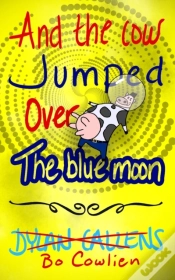 Capa do artigo And The Cow Jumped Over The Blue Moon