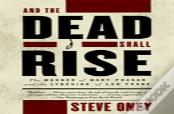 And The Dead Shall Rise