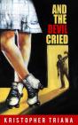 And The Devil Cried - Preview
