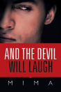 And The Devil Will Laugh - Preview