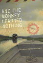 And The Monkey Learned Nothing - Preview