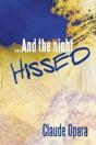 ..And The Night Hissed - Preview