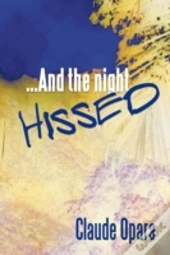 ..And The Night Hissed