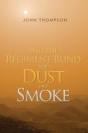 And The Regiment Blind With Dust And Smoke - Preview